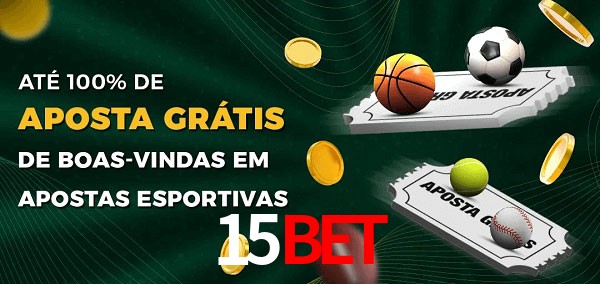 15Bet Ate 100% de Aposta Gratis